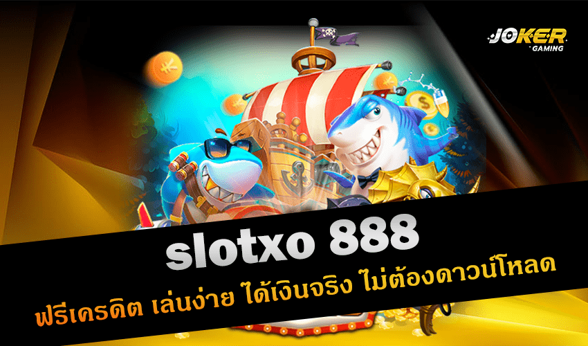 slotxo 888