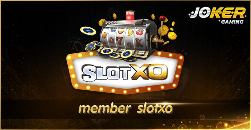 member slotxo