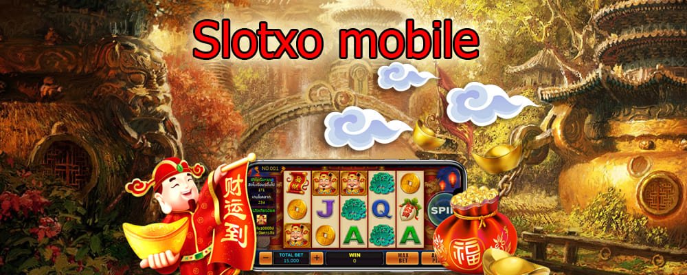 slotxo mobile