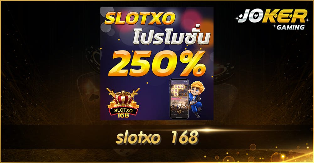 slotxo 168